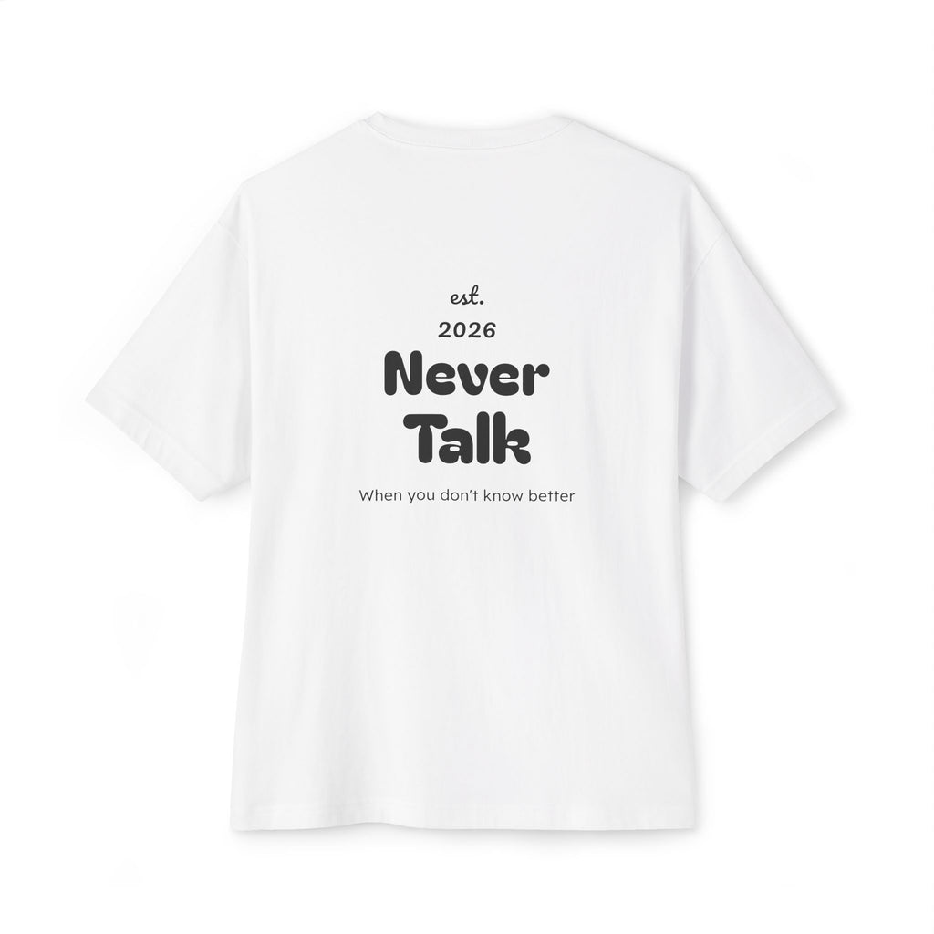 Never Talk